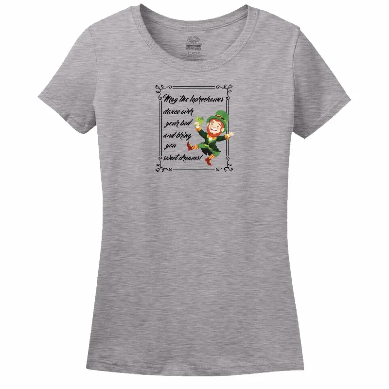 May The Leprechauns Dance Over Your Bed And Bring You Sweet Dreams Womens Tee Collared Crew Neck Turtle Neck May The Leprechauns Dance Over Your Bed And Bring You Sweet Dreams Womens Tee Collared Crew Neck Turtle Neck