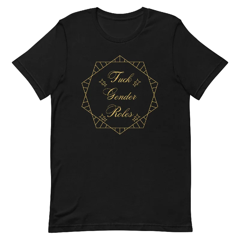Fuck Gender Roles Unisex t-shirt Welt Pockets Slit Pockets