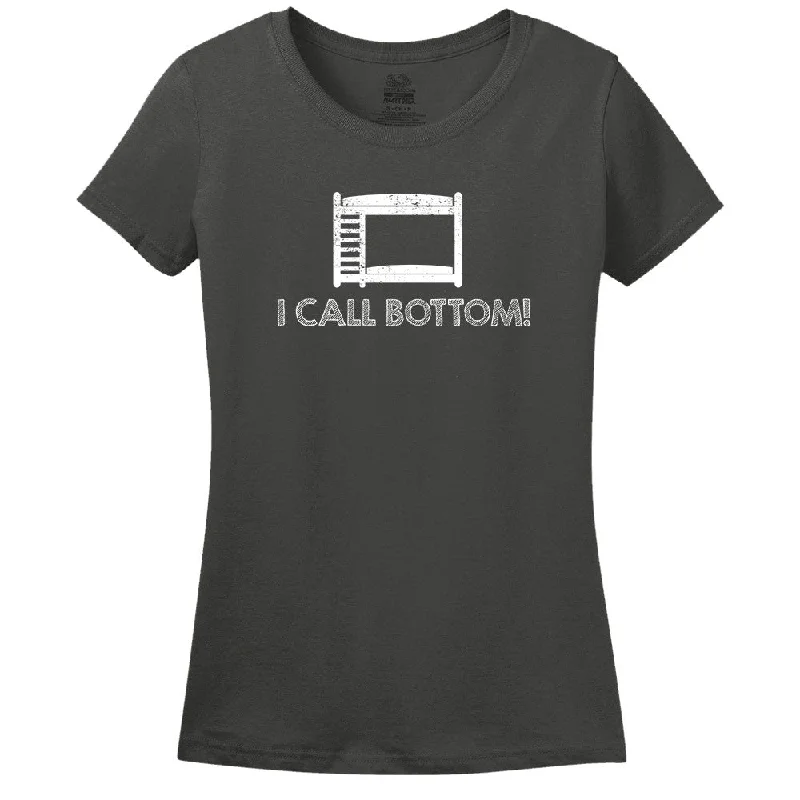 I Call Bottom T-Shirt Iron Safe Non-Iron Wrinkle Free