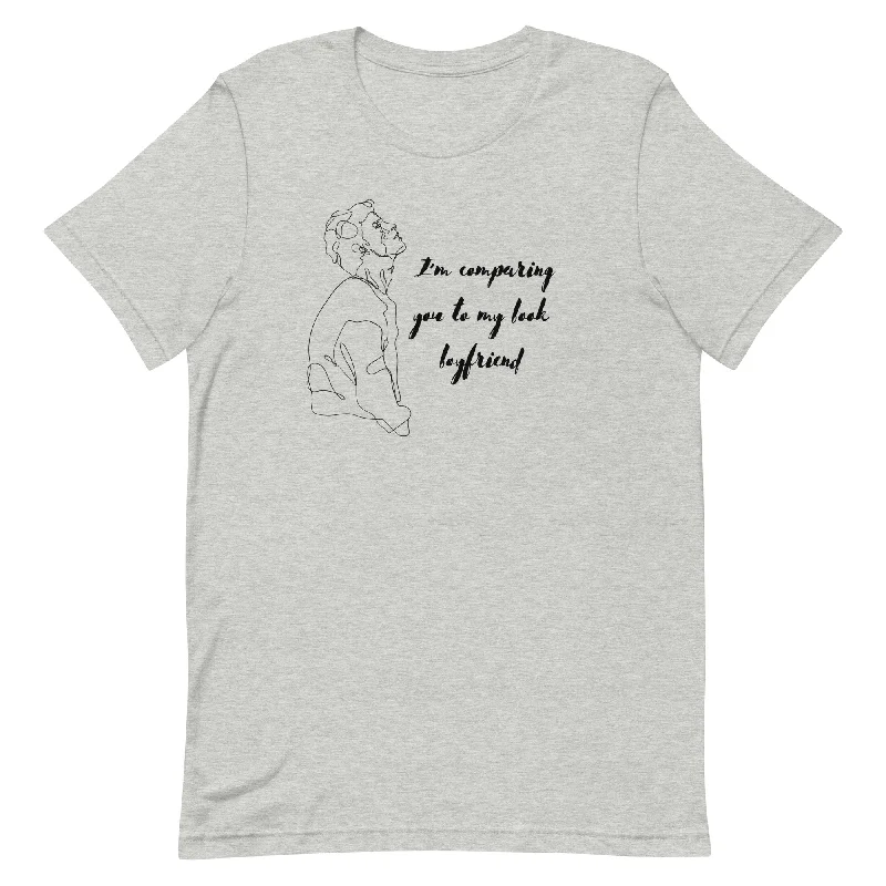 I’m Comparing You To My Book Boyfriend Unisex t-shirt Silk Blend Satin Velvet