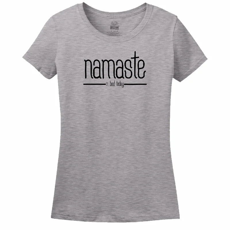 Namastae In Bed Today T-Shirt Thin T-Shirt Open Front Quick Dry