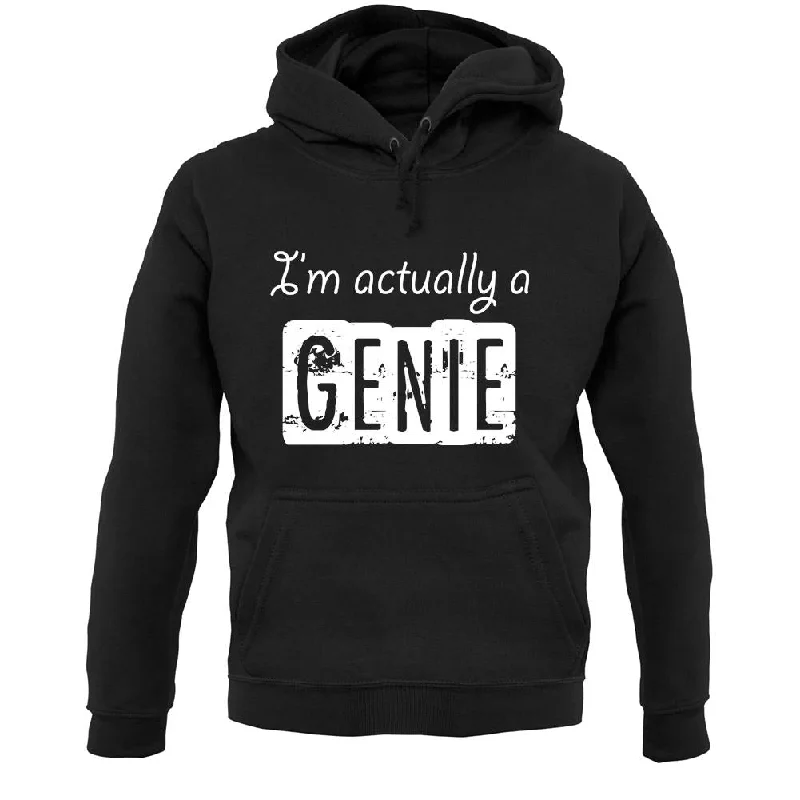 I'm Actually A Genie Unisex Hoodie Hoodie with Tied Waist Feminine Flattering