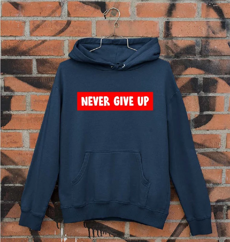 Never Give UP Unisex Hoodie for Men/Women Hoodie with Hem Elastic Stretchable Comfortable Never Give UP Unisex Hoodie for Men/Women Hoodie with Hem Elastic Stretchable Comfortable